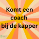 Komteencoachbijdekapper